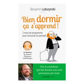 Bien dormir ça s'apprend