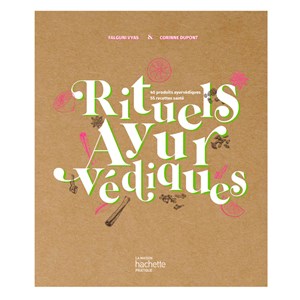 Les rituels ayurvédiques