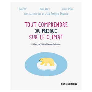 Tout comprendre ou presque sur le climat