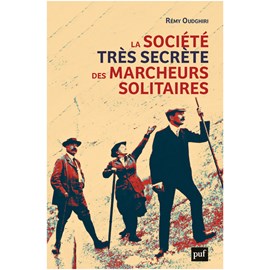 La société secrète marcheurs solitaires 