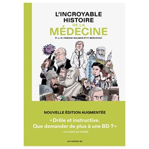 L'incroyable histoire de la médecine