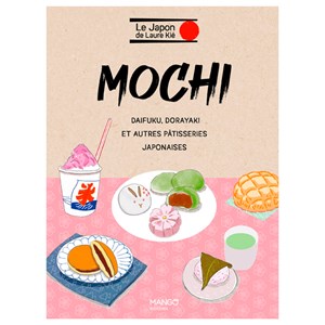 Mochi et autres pâtisseries japonaises