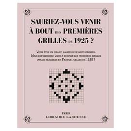 Venir à bout des premières grilles 1925