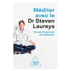 Méditer avec le Dr Steven Laureys