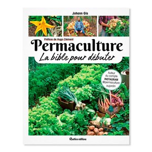 Permaculture la bible pour débuter