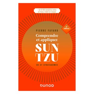 Comprendre et appliquer le Sun Tzu