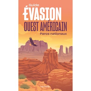 Guide évasion Ouest Américain