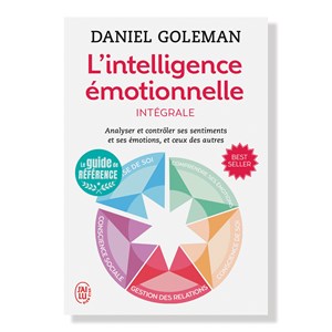 L'intelligence émotionnelle intégrale