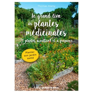 Le grand livre des plantes médicinales