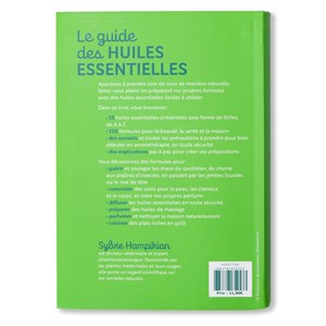 Le guide des huiles essentielles