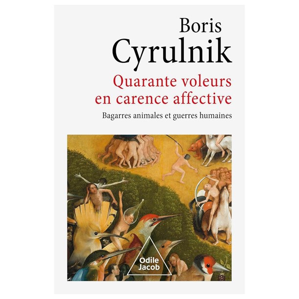 Éditions Odile Jacob - Quarante voleurs en carence affective