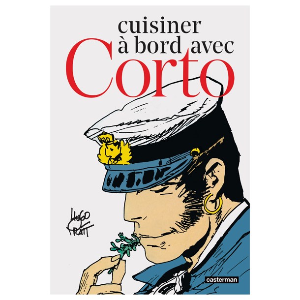 Casterman - Cuisiner à bord avec Corto