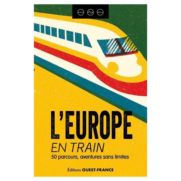 Éditions Ouest-France - L'Europe en train