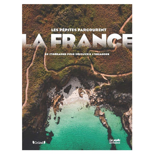 Éditions Gründ - Les pépites parcourent la France