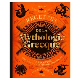 Recettes de la mythologie grecque