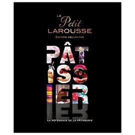 Le Petit Larousse Pâtissier