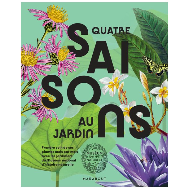 Éditions Marabout - Quatre saisons au jardin