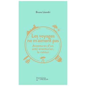 Les voyages ne m'aiment pas