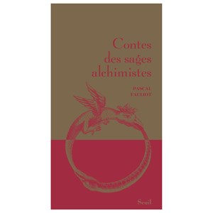 Contes des sages alchimistes