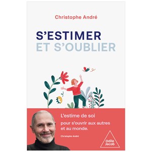 S'estimer et s'oublier