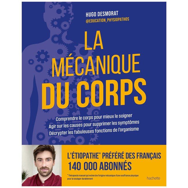 Éditions Hachette - La mécanique du corps