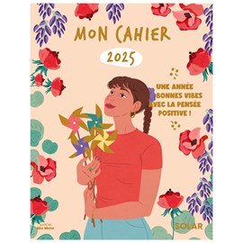 Mon cahier 2025 une année bonnes vibes