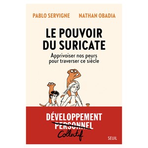 Le pouvoir du suricate