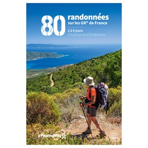 80 randonnées sur les GR de France