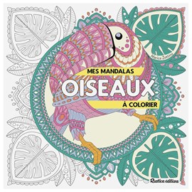 Mes mandalas oiseaux à colorier