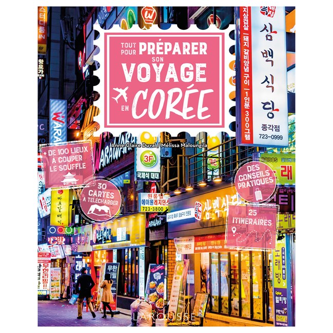 Tout pour préparer son voyage en Corée