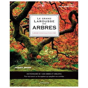 Le Grand Larousse des arbres