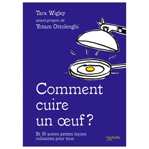 Comment faire cuire un oeuf ?