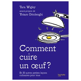 Comment faire cuire un oeuf ?