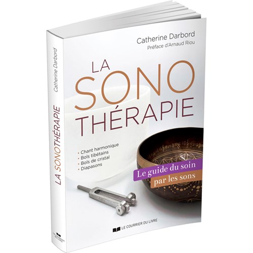 Éditions Le Courrier Du Livre - La sonothérapie
