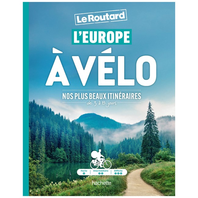 L'Europe à vélo Le Routard