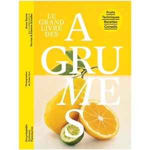 Le grand livre des agrumes