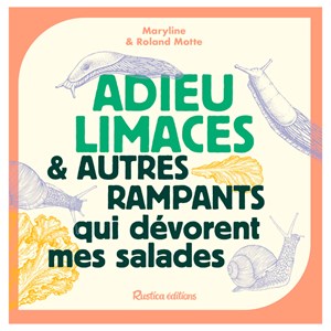 Adieu limaces et autres rampants