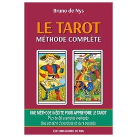 Le tarot Méthode complète