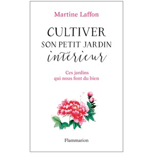 Cultiver son petit jardin intérieur