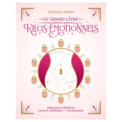Éditions Le Courrier Du Livre - Le grand livre des kilos émotionnels