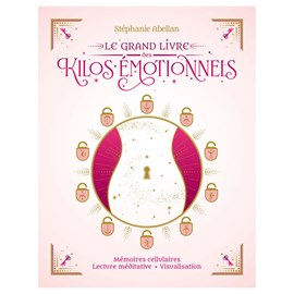 Le grand livre des kilos émotionnels