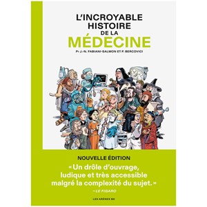 L'Incroyable histoire de la médecine