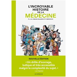 L'Incroyable histoire de la médecine