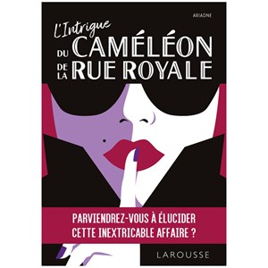 L'Intrigue du caméléon de la rue Royale