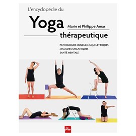 L'encyclopédie du yoga thérapeutique