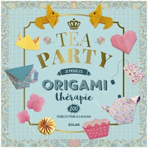 Tea party Origami thérapie