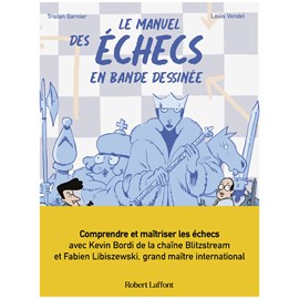 Le manuel des échecs en bande dessinée