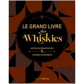 Le grand livre des whiskies