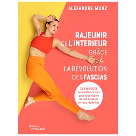 Rajeunir de l'intérieur avec les fascias