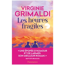 Les heures fragiles